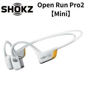 y9/1EIōő100%PtobN(vGg[)z Shokz OPENRUNPRO2 Mini CX`wbhz ubN/IW/S[fubN [J[2Nԕۏ Ki SKZ-EP-000033/34/49