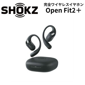 y9/20EIōő100%PtobN(vGg[)z Shokz OPENFIT2+ I[vC[SCXCz ubN/O[ [J[2Nԕۏ Ki SKZ-EP-000050 SKZ-EP-000051