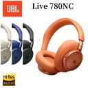【6/11 1:59迄・抽選で最大100%Ptバック(要エントリー)】 JBL ワイヤレスノイズキャンセリングヘッドホン Live780NC ブラック/ブルー/オレンジ/シャンパン 国内正規品 メーカー保証1年間 LIVE780NC BLK/BLU/ORG/CPG
