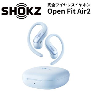 Shokz OPENFIT Air2 �I�[�v���C���[���S���C�����X�C���z�� �u���b�N/�z���C�g/�A�C�X�u���[ ���[�J�[2�N�ԕۏ� �������K�i SKZ-EP-000075 SKZ-EP-000076 SKZ-EP-000077