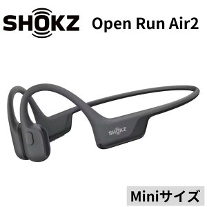 �y9/20���聚D�EP�������|�C���g10�{(�v�G���g���[)�z Shokz OPENRUN Air2 ���C�����X���`���w�b�h�z�� �u���b�N/�A�C�X�u���[ �h�� �h�o IP67 �}�C�N �}���[�d �A��10���ԋ쓮 ���[�J�[2�N�ԕۏ� 