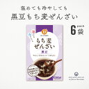 ＼ ポイント10倍＆最大半額★スーパーSALE ／ ぜんざい 黒豆もち麦ぜんざい 140g 6袋 まとめ買い だいずデイズ 甘さ控えめ 国産有機 もち麦 ぜんざい風スイーツ もちぷち食感 低カロリー おやつ 人口甘味料 香料 不使用 ムソー