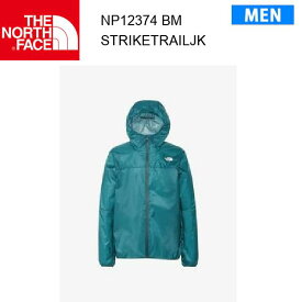 【メール便】24ss ノースフェイス ストライクトレイルジャケット メンズ Strike Trail Jacket NP12374 カラー BM THE NORTH FACE 正規品