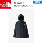 24ss ノースフェイス マウンテンライトジャケット メンズ Mountain Light Jacket NP62236 カラー K THE NORTH FACE 正規品