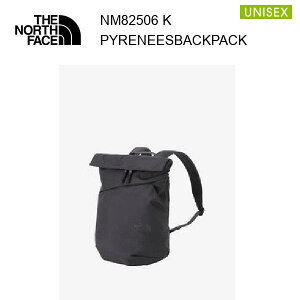 25fw ザ・ノース・フェイス ピレネーバックパック NM82506 カラー K THE NORTH FACE 正規品