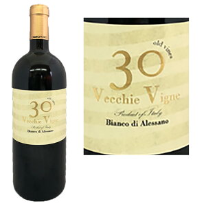 `j[ g^j 30 FbLGEB[jF rAREfBEAbT[m2021Cignomoro Trentanni 30 Vecchie Vigne Bianco di Alessano 2021C^A v[A C  h 13