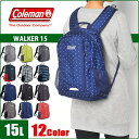 コールマン リュック リュックサック 15L coleman WALKER15 CBB5011 キッズ 通学 レディース メンズ おしゃれ【送料無料/代引き手数...