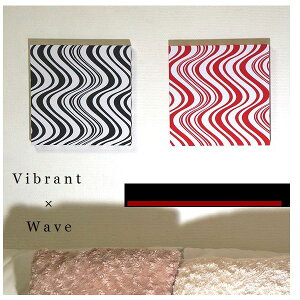 �P�i/�e�J���[�L/VIBRANT×WAVE/30×30cm/�t�@�u���b�N�p�l��/�C���e���A�p�l��/�V���v�����_��/�W�I���g��
