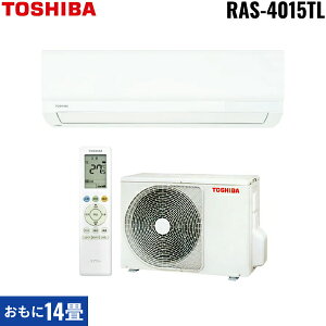RAS-4015TL(W)+RAS-4015ATL  TOSHIBA [GAR 2025Nf 100Vd^Cv g[14p ()
