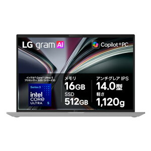 LG�G���N�g���j�N�X �m�[�gPC LG gram 14 14Z90U-GS54J[14�^ | WUXGA | Core Ultra 5 325 | 16GB | 512GB | Windows 11 Home ]