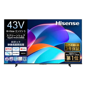 �n�C�Z���X 43A6S 43V�^ 4K�t���e���r Hi-View�G���W��S�̗p VIDAA OS���� �n��f�W�EBS�E111 �xCS �f�W�^���`���[�i�[����