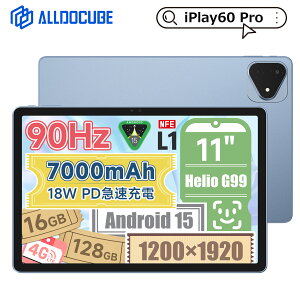 yN[|17,999~z^ubg ALLDOCUBE iPlay60 Pro 11C`^ubg Android15 90HztbV[g WUXGA𑜓x u[ O[ SIMt[ Android^ubg Wideline L1 16GB+128GB 7000mAh 4GLTE 4Xs