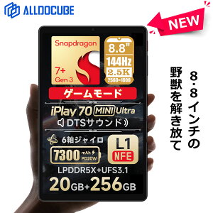 yN[|40,999~zALLDOCUBE iPlay 70 mini Ultra ^ubg 8.8C`^ubg Snapdragon 7+Gen3 Wi-Fi6 144Hz Android^ubg 8C`^ubgPC 20GB+256GB Widevine L1 2560×1600𑜓x WC ZT