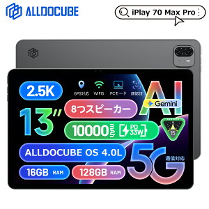y11/21 11N[|29,999~&r[TzALLDOCUBE iPlay 70 Max Pro 13C` ^ubg 5GʐM 2560×1600𑜓x Unisoc S715 10000mAh PD33W 8Xs[J[ 8GB+8GBz 128GB+1TBg F WidevineL1