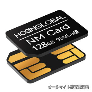 �y���������zNM �������[�J�[�h 128GB 90MB/S �i�m�������[�J�[�h Huawei P60/P60pro/P50/P40�V���[�Y/Mate XT X5 /Mate60�V���[�Y/Mate50/honor30pro Magic 6/ Series Nano 128GB�J�[�h�ɂ̂ݑΉ�