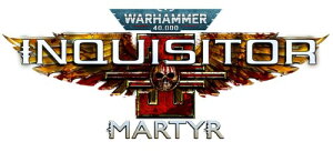 ウォーハンマー 40,000: Inquisitor - Martyr Ultimate Edition