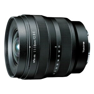�g�L�i�[ Tokina �L�p�Y�[�������Y atx-m 11-18mm F2.8 E APS-C��p �\�j�[E�}�E���g