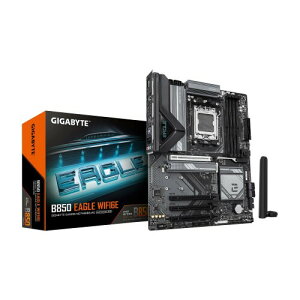 GIGABYTE B850 EAGLE WIFI6E - AMD Ryzen p ATX X^_[hEQ[~O}U[{[h MB6675