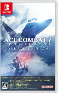 ACE COMBAT7: SKIES UNKNOWN DELUXE EDITION(�G�[�X�R���o�b�g7 �X�J�C�Y �A���m�E�� �f���b�N�X �G�f�B�V����) -Switch
