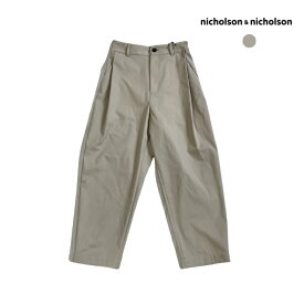 【ポイント10倍 4/18 14時～】nicholson&nicholson ニコルソンアンドニコルソン SANDGABA サンドギャバジン テーパードパンツ ボーイフレンド ボトムス sandgaba