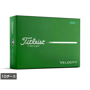 2/10���聚���I�ōő�100��P�o�b�N �^�C�g���X�g 26 VELOCITY GREEN �x���V�e�B (8929287395) 10�_�[�X(120����) �S���t ���F�� Titleist