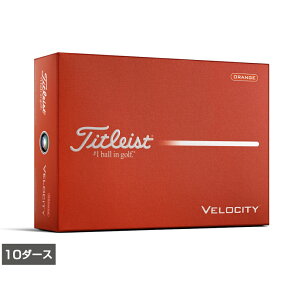 5/18���聚���I�ōő�100��P�o�b�N �^�C�g���X�g 26 VELOCITY ORANGE �x���V�e�B (8929287500) 10�_�[�X(120����) �S���t ���F�� Titleist