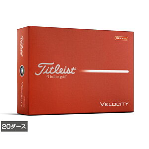 2/10���聚���I�ōő�100��P�o�b�N �^�C�g���X�g 26 VELOCITY ORANGE �x���V�e�B (8929287500) 20�_�[�X(240����) �S���t ���F�� Titleist