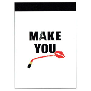 MAKE YOU ~j(zCg) [249987]