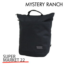 MYSTERY RANCH ミステリーランチ SUPER MARKET 22 スーパーマーケット 22L BLACK ブラック バックパック デイパック【送料無料（一部地域除く）】