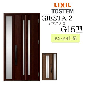 LIXIL փhA WGX^2 Б G15^ W1240×H2330 Б fMK2/K4 TOSTEM gXe hA ˌ
