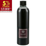 ドットール・ヴラニエス 500ml リフィル ロッソノービレ(ROSSO NOBILE) リードディフューザー ルームフレ…