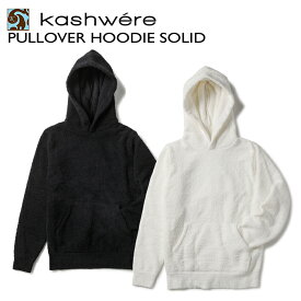 カシウエア KASHWERE パーカー スウェット プルオーバー HOODIE SOLID レディース メンズ Sサイズ～XLサイズ フーディ WMCHSWP01 0001