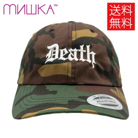 【送料無料】MISHKA DEATH ローキャップ ダッドハット カモ 迷彩 帽子 DAD HAT LOW CAP Camo ミシカ フリーサイズ