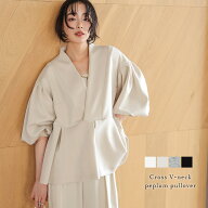 3/13 10:00～24h限定【クーポンで3,480円】トップス クロスVネック ペプラム ポンチ素材 体型カバー ぽわ…