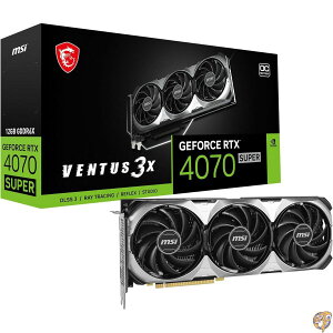 y500~N[|5zMSI Gaming RTX 4070 Super 12G Ventus 3X OCOtBbNXJ[h(NVIDIA X[p[A192rbgAGNXg[NbN:2520MHzA12GB GDRR6X 21GbpsAHDMI/DPAAda Lovelace Architecture)