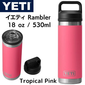 y20l888~N[|zMzYETI Rambler 18oz 530ml CGeB  u[ XeX gsJsN Tropical Pink EH[^[{g ۗ