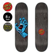 サンタクルーズ SANTA CRUZスケボー デッキ 8.0 SCREAMING HAND DECKスケートボード ストリート sk8 skat…