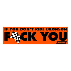 ブロンソン BRONSON8in x 2.125in FU BUMPER STICKERデカール ステッカー バンパーステッカー シール スケートボード スケボー sk8 skateboard
