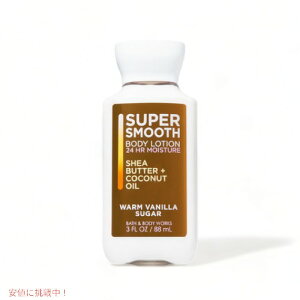 Bath&Body Works Warm Vanilla Sugar Body Lotion 88ml Travel-Size @oX{fB[NX EH[ojVK[@{fB[V gxTCY