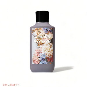 oX&{fB[NX@A[hubT {fB[V 236ml Bath&Body Works ALMOND BLOSSOM Super Smooth Body Lotion 8oz