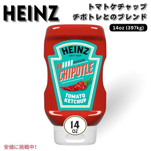�y�ő�2000�~OFF 4/10��1:59�܂ŁzHeinz �n�C���c Tomato Ketchup Blended With Chipotle �g�}�g�P�`���b�v �`�|�g���u�����h 397g / 14�I���X �X�N�C�[�Y�{�g�� 14 oz Squeeze Bottle
