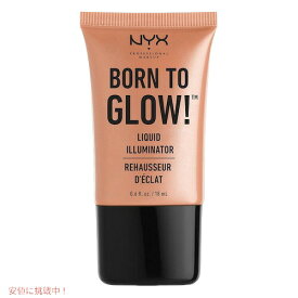 NYX Born To Glow Liquid Illuminator /NYX リキッド　イルミネーター　色[Gleam　グリーム]
