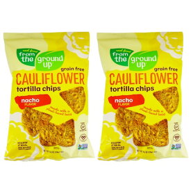 [2袋セット] From the Ground Up Cauliflower Tortilla Chips Nacho - 4.5 oz. / フロムザグラウンドアップ カリフラワー トルティーヤチップス [ナチョ] 128g
