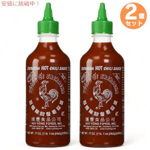 �y�X�[�p�[SALE �ő�2000�~OFF�N�[�|�� 6/11 1:59�܂Łz�y������2�{�Z�b�g�zHuy Fong Sriracha Hot Chili Sauce Hot 17oz / �X�����`�� �z�b�g�`���\�[�X 435ml x 2 �V���`��