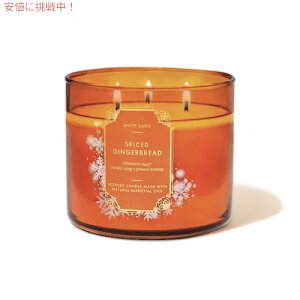 yő2,000~N[|121101:59܂ŁzBath&Body Works oX&{fB[NX [XpCXWW[ubh] 3cLh 14.5oz / 411g SPICED GINGERBREAD 3-Wick Candle