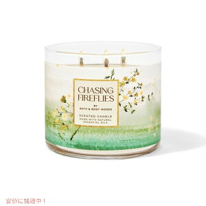 yő2,000~N[|121101:59܂ŁzBath & Body Works oX&{fB[NX Chasing Fireflies `F[VO t@C[tC 3cLh Candle