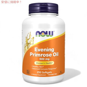 yő1,000~N[|91101:59܂ŁzNow Foods@EVENING PRIMROSE 500mg 250 SGELS@1752@iEt[Y@IC