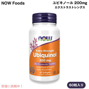 iEt[Y NOW Foods rLm[ 200mg GNXgXgOX 60 \tgWF #3144 Ubiquinol, Extra Strength 200 mg 60 Softgels