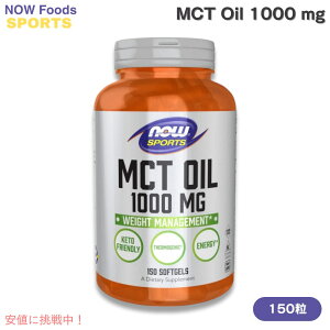 NOW Foods SPORTS iEE[Y X|[c MCTICib_gOZhj 1000mg 150 \tgWF #2196 MCT Oil 1000mg 150 SOFTGELS