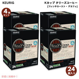 キューリグ Kカップ タリーズコーヒーフレンチロースト デカフェ 96個　KEURIG Tully's French Roast Decaf K-cups, 96-Count